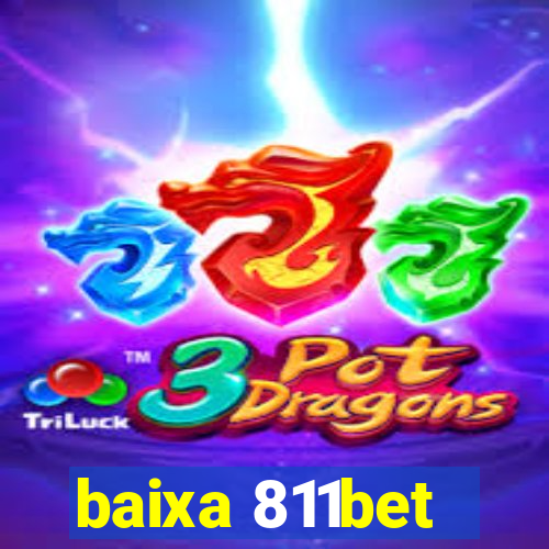 baixa 811bet